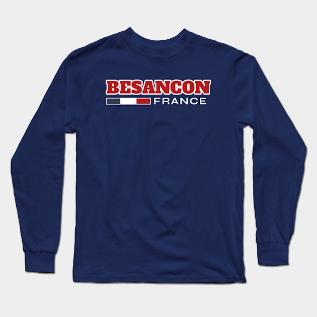 Besancon France Retro Long Sleeve T-Shirt by urban-wild-prints